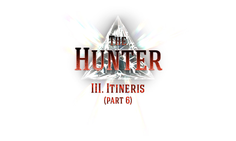 Chapter III. Itineris (part 6)